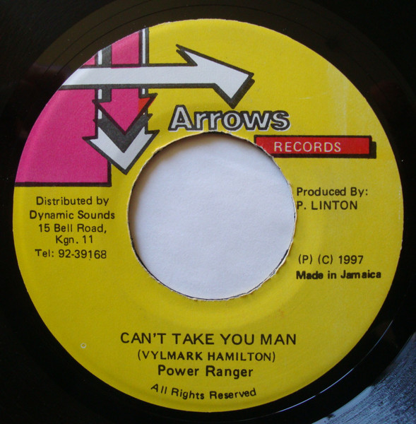 Power Ranger - Can't Take You Man | Arrows Records (none) - main