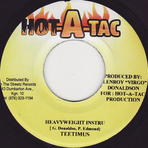 Hot Shot Squad / Teetimus - Bun-A-Chi-Chi-Man / Heavyweight Instrumental | Hot-A-Tac (none) - 2