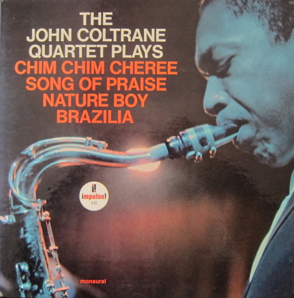 The John Coltrane Quartet - The John Coltrane Quartet Plays | Impulse! (A-85) - main