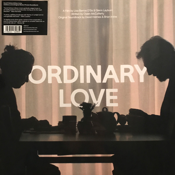David Holmes & Brian Irvine - Ordinary Love | Touch Sensitive Records (TSR17LP) - main David Holmes & Brian Irvine - Ordinary Love | Touch Sensitive Records (TSR17LP) - main