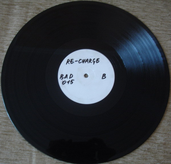 Re-Charge - Why Can't We See ? | Bad Vibes Records (BAD 015) - 4
