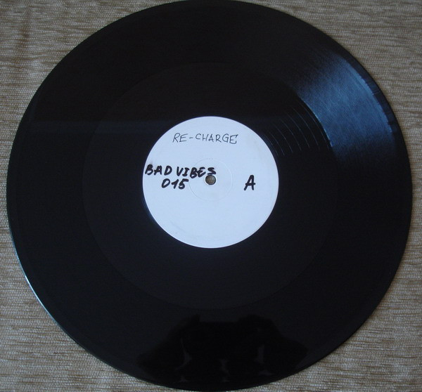 Re-Charge - Why Can't We See ? | Bad Vibes Records (BAD 015) - 3