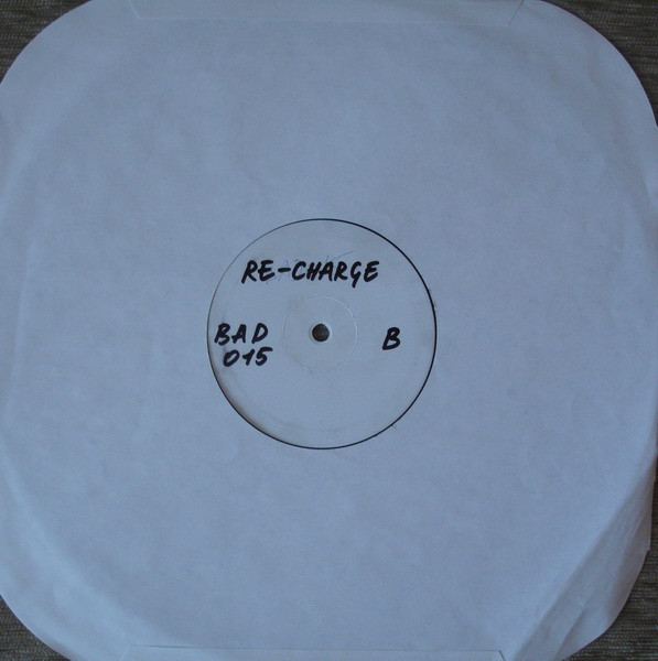 Re-Charge - Why Can't We See ? | Bad Vibes Records (BAD 015) - 2
