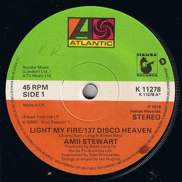 Amii Stewart - Light My Fire/137 Disco Heaven | Atlantic (K 11278)