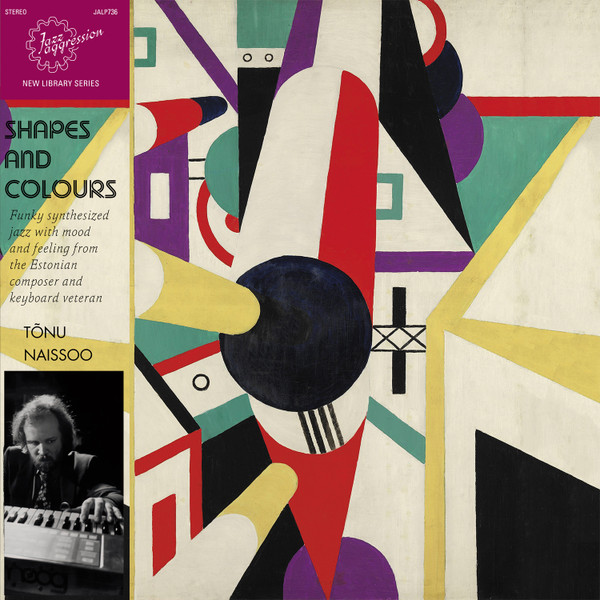 Tõnu Naissoo - Shapes And Colours | Jazzaggression Records (JALP736)