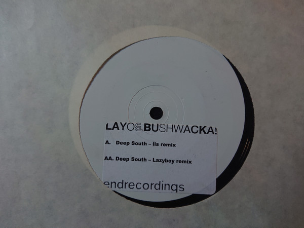Layo & Bushwacka! - Deep South Remixes | End Recordings (END 050 R)