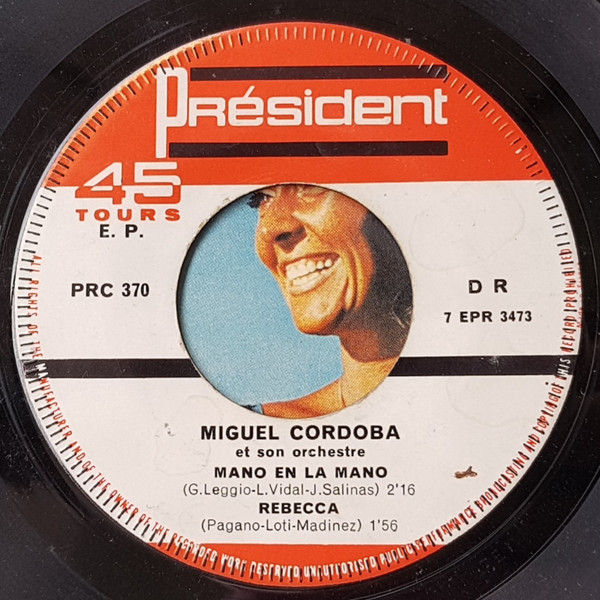 Miguel Cordoba Et Son Orchestre - Mano En La Mano - Vol. 1 | Président (PRC. 370) - 3