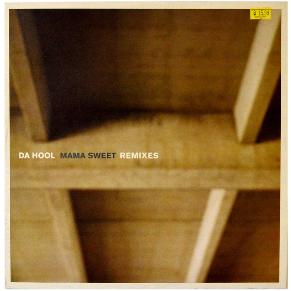 Da Hool - Mama Sweet (Remixes) | Kosmo Records (KOS 028 R)