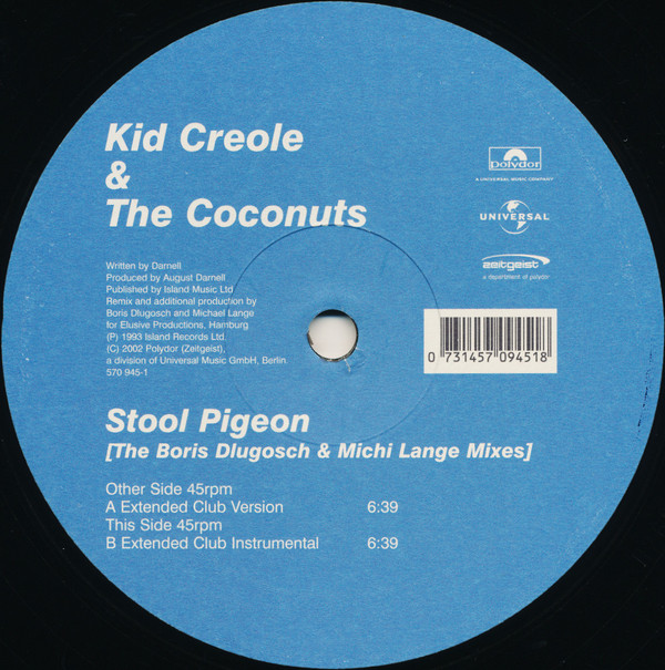 Kid Creole And The Coconuts - Stool Pigeon (The Boris Dlugosch & Michi Lange Mixes) | Zeitgeist (570 945-1)