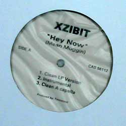 Xzibit - Hey Now (Mean Muggin) | Not On Label (CAS 56112)