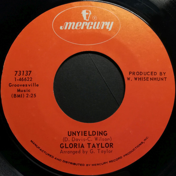 Gloria Taylor - Yesterday Will Never Come Again / Unyielding | Mercury (73137) - 2