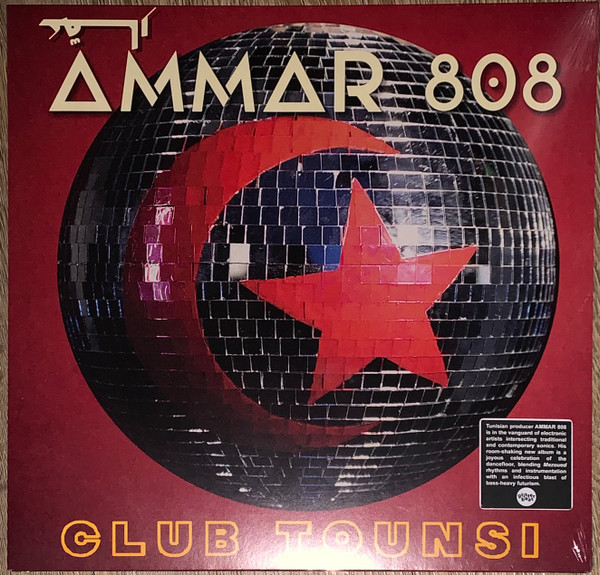 Ammar 808 - Club Tounsi | Glitterbeat (GBLP 170)
