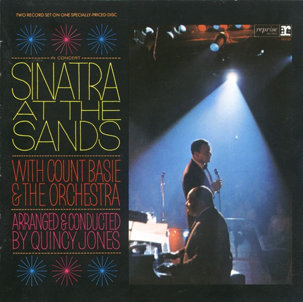 Frank Sinatra With Count Basie Orchestra Arranged & Conducted By Quincy Jones - In Concert: Sinatra At The Sands | Reprise Records (7599-27037-2) Frank Sinatra With Count Basie Orchestra Arranged & Conducted By Quincy Jones - In Concert: Sinatra At The Sands | Reprise Records (7599-27037-2)
