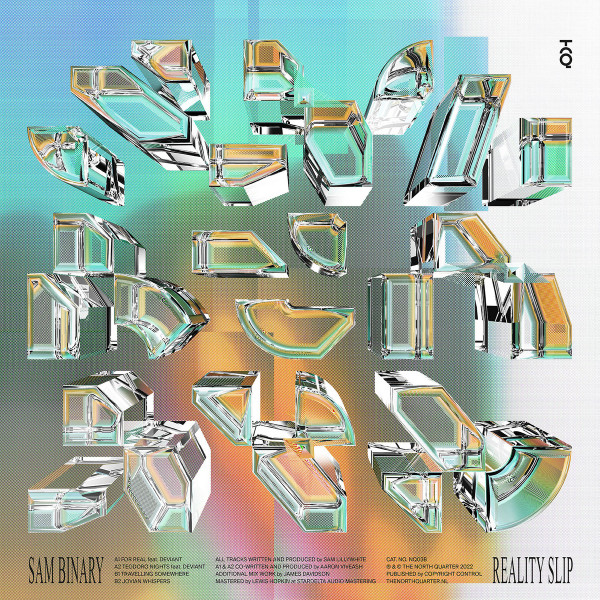 Sam Binary - Reality Slip | The North Quarter (NQ038)