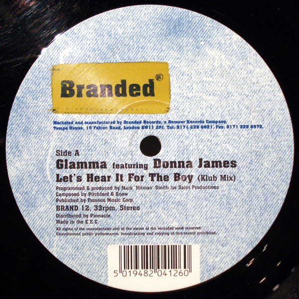 Glamma Featuring Donna James - Let's Hear It For The Boy / We Are Family | Branded Records (BRAND 12)