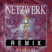 Netzwerk - Passion (Remix) | DWA (Dance World Attack) (DWA 01.62)