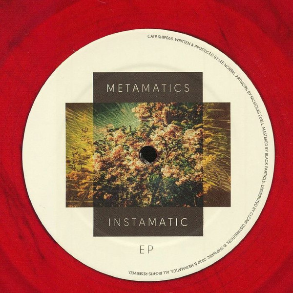 Metamatics - Instamatic EP | Shipwrec (SHIP065)