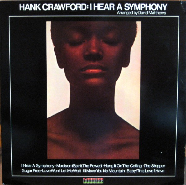 Hank Crawford - I Hear A Symphony | Kudu (KU 26) - main
