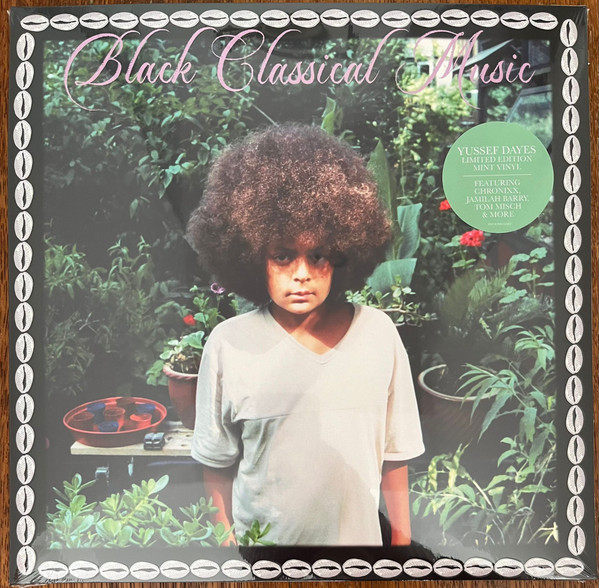 Yussef Dayes - Black Classical Music | Brownswood Recordings (BWOOD310RT) Yussef Dayes - Black Classical Music | Brownswood Recordings (BWOOD310RT)