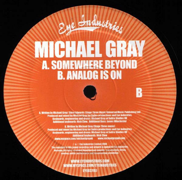 Michael Gray - Somewhere Beyond / Analog Is On | Eye Industries (EYE 037) Michael Gray - Somewhere Beyond / Analog Is On | Eye Industries (EYE 037)