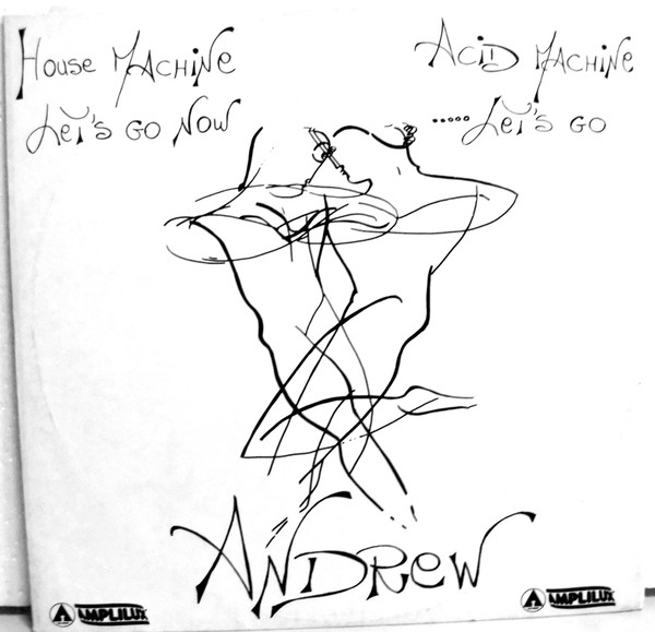 Andrew - House Machine | Not On Label (HM 0189)