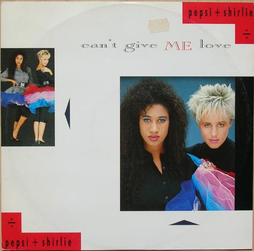 Pepsi & Shirlie - Can't Give Me Love | Polydor (887 060-1)
