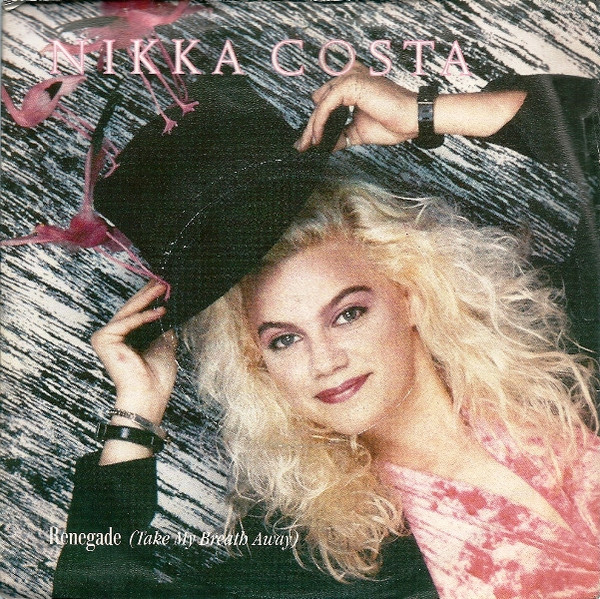 Nikka Costa - Renegade (Take My Breath Away) | Polydor (889 850-7)