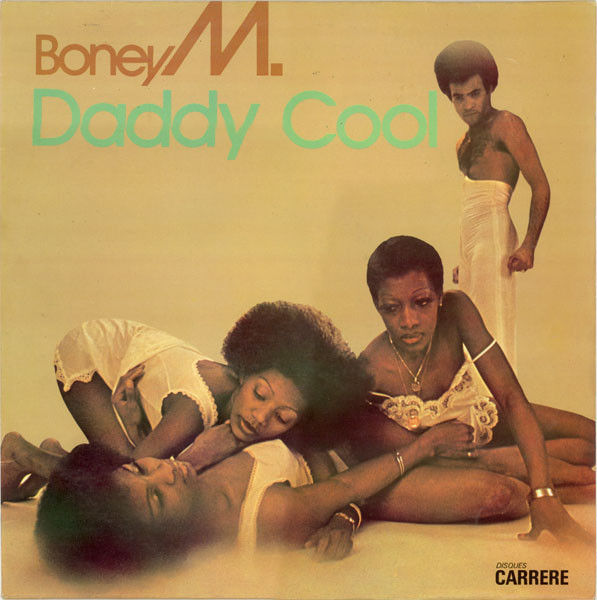 Boney M. - Daddy Cool | Disques Carrere (67 131) Boney M. - Daddy Cool | Disques Carrere (67 131)