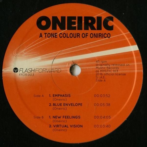 Oneiric - A Tone Colour Of Onirico | Flash Forward (FFOR 003)