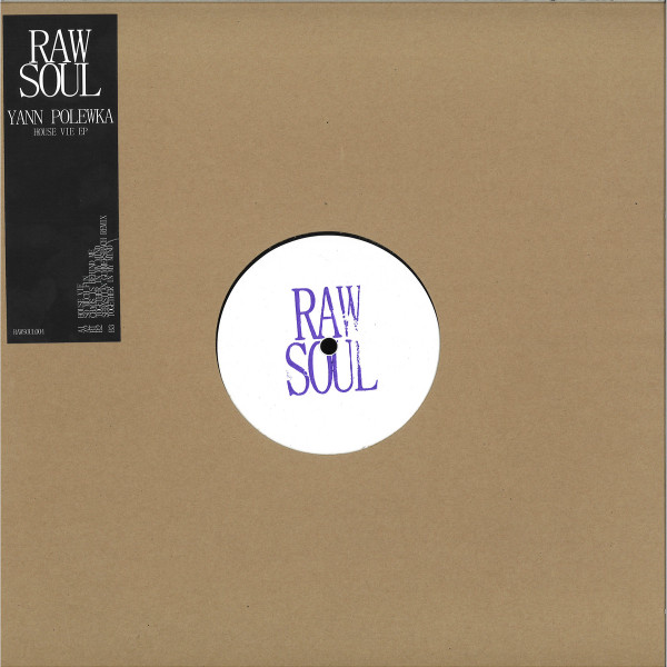 Yann Polewka - House Vie | Raw Soul (RAWSOUL004)