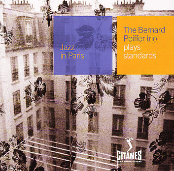 The Bernard Peiffer Trio - Plays Standards | Gitanes Jazz Productions (018 425-2)