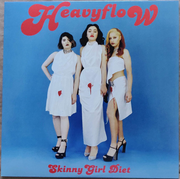 Skinny Girl Diet - Heavy Flow | Happy Happy Birthday To Me Records (HHBTM183) - main