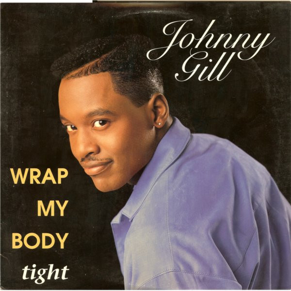 Johnny Gill - Wrap My Body Tight | Motown (MOT12-4756)