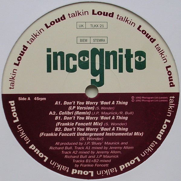 Incognito - Don't You Worry 'Bout A Thing | Talkin' Loud (TLKX 21) - 3