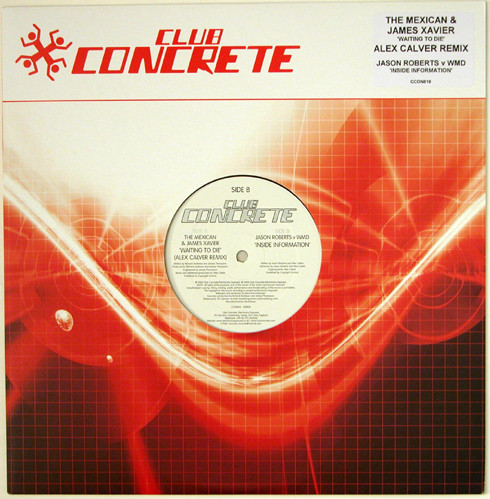 James Xavier & The Mexican / Jason Roberts v W.M.D. - Waiting To Die / Inside Information | Club Concrete (CCON010) - main