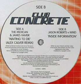 James Xavier & The Mexican / Jason Roberts v W.M.D. - Waiting To Die / Inside Information | Club Concrete (CCON010) - 2