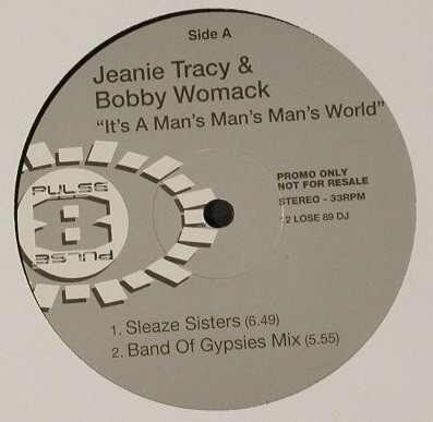 Jeanie Tracy & Bobby Womack - It's A Man's Man's Man's World | Pulse-8 Records (12 LOSE 89 DJ)