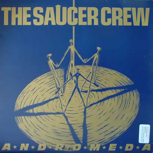 The Saucer Crew - Andromeda | Holy Ghost Inc (H.G. 007.) The Saucer Crew - Andromeda | Holy Ghost Inc (H.G. 007.)
