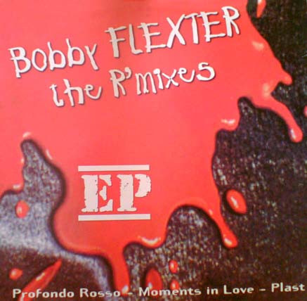 Bobby Flexter - The Remixes | Discomagic Records (MIX 1301) - 2