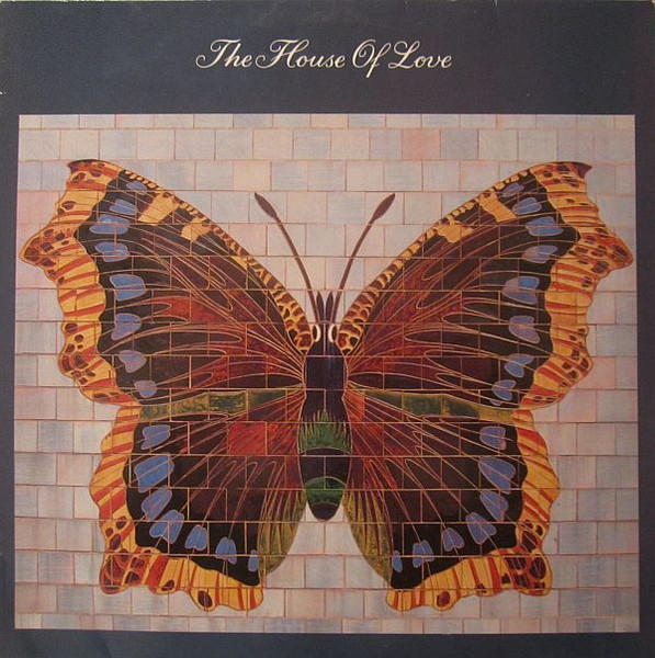 The House Of Love - The House Of Love | Fontana (842 293-1) - main