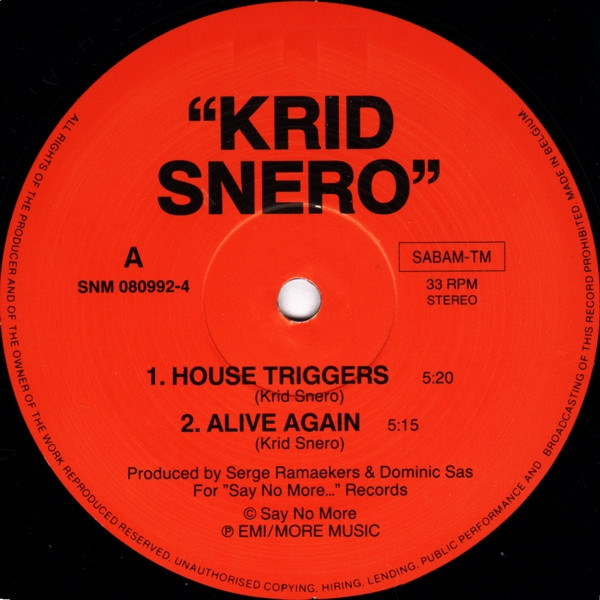 Krid Snero - House Triggers | Say No More (SNM 080992-4)