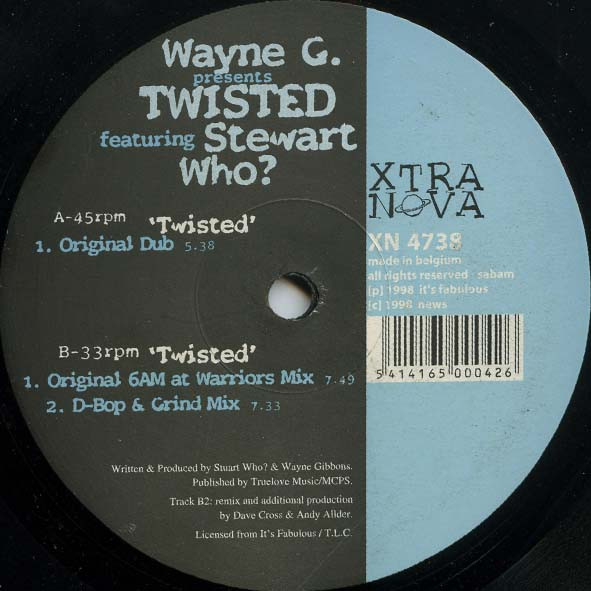 Wayne G Presents Twisted Featuring Stewart Who? - Twisted | Xtra Nova (XN 4738)