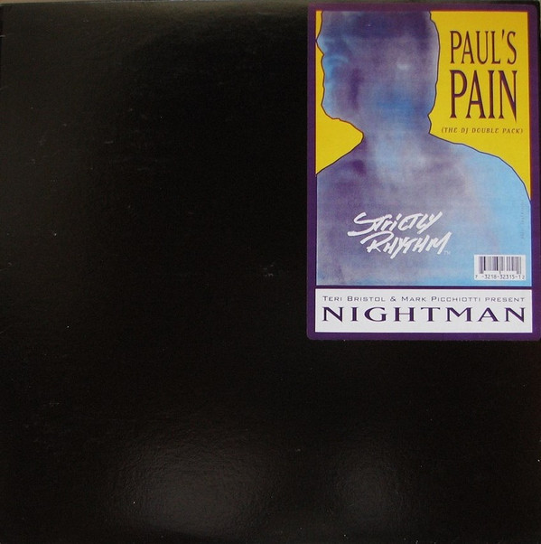 Teri Bristol & Mark Picchiotti Present Nightman - Paul's Pain | Strictly Rhythm (SR 12315) Teri Bristol & Mark Picchiotti Present Nightman - Paul's Pain | Strictly Rhythm (SR 12315)