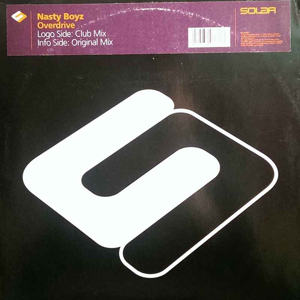 Nasty Boyz - Overdrive | Solar (SOLAR007)