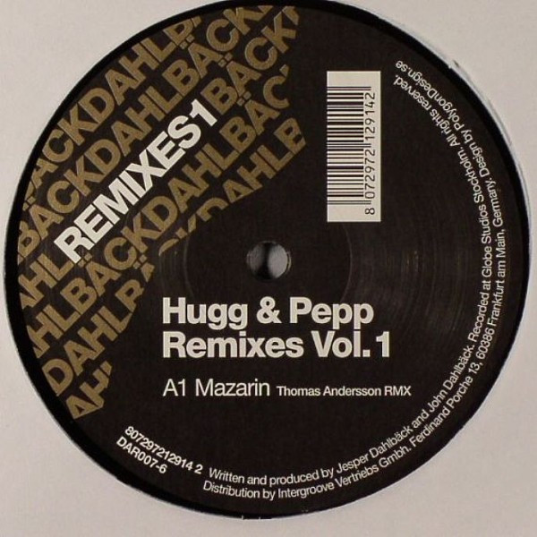 Hugg & Pepp - Remixes Vol. 1 | Dahlbäck Records (DAR007-6)
