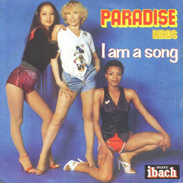 Paradise Birds - I Am A Song | Disques Ibach (60 063) Paradise Birds - I Am A Song | Disques Ibach (60 063)