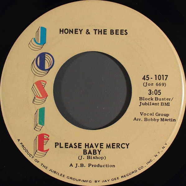 Honey And The Bees - (I Want You To) Make Love To Me / Please Have Mercy Baby | Josie (45-1017) - 2