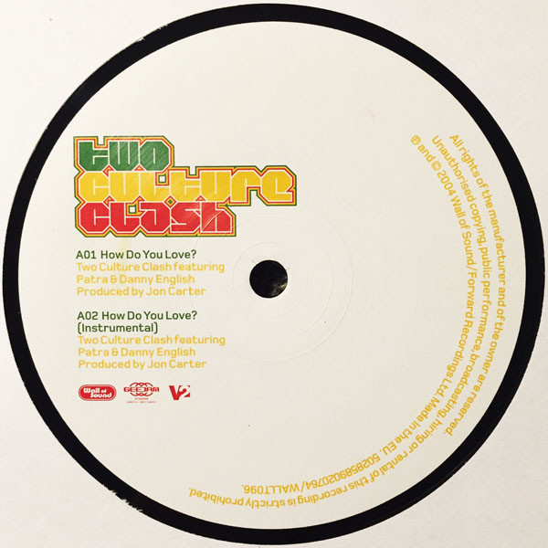 Two Culture Clash - How Do You Love? | Wall Of Sound (WALL T 096) - 3 Two Culture Clash - How Do You Love? | Wall Of Sound (WALL T 096) - 3