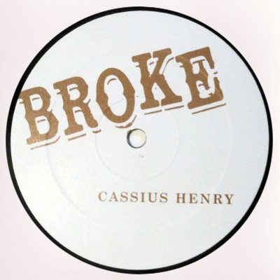 Cassius Henry - Broke | Edel Records (0123380EREP)