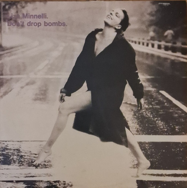 Liza Minnelli - Don't Drop Bombs | Epic (655331 6) - main